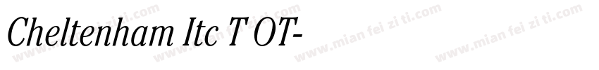 Cheltenham Itc T OT字体转换